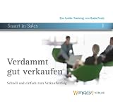 Produkt-Bild: Verdammt gut verkaufen. Schnell und einfach zum Verkaufserfolg. 2 CDs