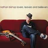 Lovers, Leavers and Believersby Nathan Bishop