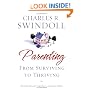 Parenting: From Surviving to Thriving: Building Healthy Families in a Changing World