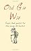 Old Git Wit: Quips and Quotes for the Young at Heart