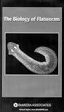 The Biology of Flatworms (The Biology of ..., 9) (Branches on the Tree of Life)