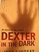 Dear Daddy Dexter (Dexter, #3)