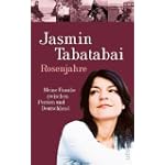 #8: Rosenjahre: Meine Familie zwischen Persien&hellip;
