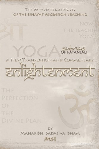 Enlightenment: The Yoga Sutras of Patanjali: a New Translation and Commentary