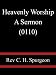 Heavenly Worship A Sermon (0110) - Rev C. H. Spurgeon