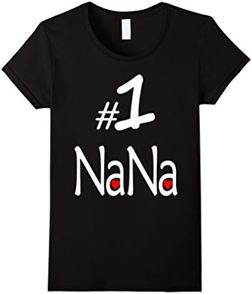 Women's Nana is Number One t-shirt - Mothers Day Shirt 2016 Large Black