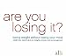 Are You Losing It? Losing Weight Without Losing Your Mind (Alli Diet Plan)