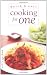 Cooking for One (Quick and Easy Series)