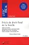 Pr�cis de droit fiscal de la famille : Imp�t sur le revenu, optimisation fiscale du patrimoine familial, mariage, divorce, Pasc, concubinage, droits ... et de succession, ISF (ancienne �dition)