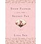 [SNOW FLOWER AND THE SECRET FAN] By See, Lisa(Paperback) on 26-May-2009