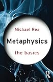 Metaphysics : the basics