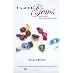 Calculus Gems: Brief Lives and Memorable Mathematics (Spectrum Mathematics): Brief Lives and Memorable Mathematics (Spectrum)