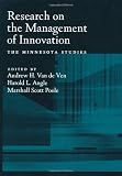 Research on the Management of Innovation: The Minnesota Studies