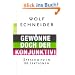 Gew�nne doch der Konjunktiv!: Sprachwitz in 66 Lektionen