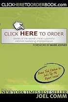 Click Here to Order: Stories of the World's Most Successful Internet Marketing Entrepreneurs