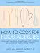 How To Cook for Food Allergies: Understand Ingredients, Adapt Recipes with Confidence and Cook for an Exciting Allergy-Free Diet Image of How To Cook for Food Allergies: Understand Ingredients, Adapt Recipes with Confidence and Cook for an Exciting Allergy-Free Diet