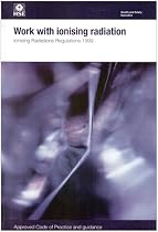 Work with Ionising Radiation (Approved Codes of Practice)