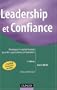 Leadership et Confiance - D�velopper le capital humain pour des organisations performantes
