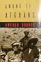Among the Afghans (Central Asia Book Series)