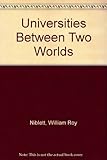 Universities between two worlds