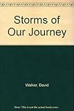 Storms of our journeys, and other stories