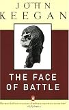 The Face of Battle (ISBN: B001QWFYB6)