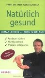 Natürlich gesund: Human-Bionik - Leben in Balance