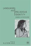 Language and Religious Identity: Women in Discourse