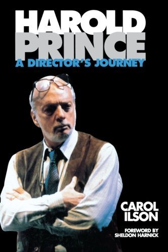Harold Prince: A Director's Journey
