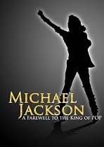 Michael Jackson: A Farewell to the King of Pop (Amazon.com Exclusive)