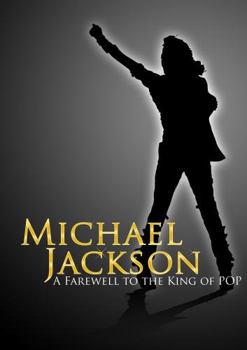 Michael Jackson: A Farewell to the King of Pop (Amazon.com Exclusive) Image Michael Jackson: A Farewell to the King of Pop (Amazon.com Exclusive)