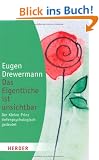Das Eigentliche ist unsichtbar: Der Kleine Prinz tiefenpsychologisch gedeutet (HERDER spektrum)