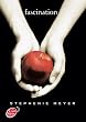 Saga Twilight - Tome 1 - Fascination