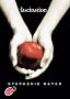 Saga Twilight - Tome 1 - Fascination