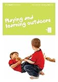 Playing and learning outdoors
