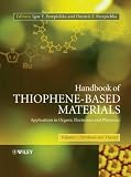 Handbook of Thiophene-Based Materials: Applications in Organic Electronics and Photonics, 2 Volume Set