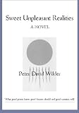 Sweet Unpleasant Realities