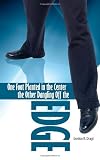 One Foot Planted in the Center, the Other Dangling Off the Edge: How Intentional Leadership Can Transform Your Church