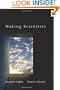 Making Scientists: Six Principles for Effective College Teaching