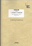 バンドスコア I DON’T KNOW/MICA 3 CHU(LBS956)[オンデマンド]-