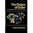 The Origins of Order: Self-Organization and Selection in Evolution
