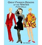 Produkt-Bild: Great Fashion Designs of the Nineties Paper Dolls [ GREAT FASHION DESIGNS OF THE NINETIES PAPER DOLLS ] by Tierney, Tom (Author) Dec-21-2000 [ Paperback ]