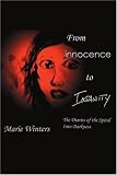 From Innocence to Insanity: The Diaries of the Spiral into Darkness