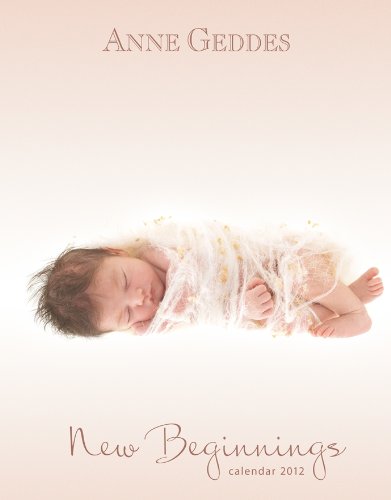 Anne Geddes New Beginnings datebook 2012