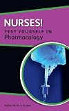 Nurses! : test yourself in pharmacology