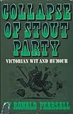 Collapse of stout party : Victorian wit and humour