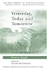 Yesterday, Today and Tomorrow (The New Library of Psychoanalysis)
