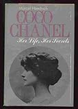 Coco Chanel, her life, her secrets