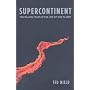 Supercontinent: Ten Billion Years in the Life of Our Planet