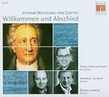 Wort trifft Musik: Goethe - Willkommen und Abschied